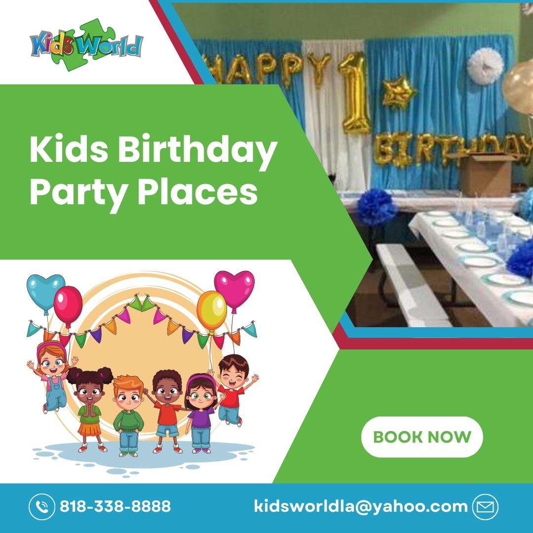 Fun-Filled Kids Birthday Party Places For Memorable Celebrations